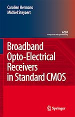 Télécharger le livre :  Broadband Opto-Electrical Receivers in Standard CMOS
