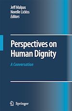Télécharger le livre :  Perspectives on Human Dignity: A Conversation