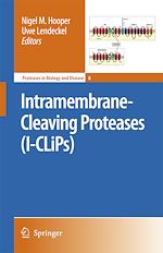 Télécharger le livre :  Intramembrane-Cleaving Proteases (I-CLiPs)
