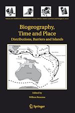 Télécharger le livre :  Biogeography, Time and Place: Distributions, Barriers and Islands