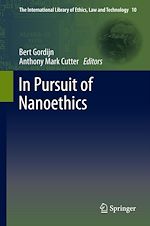 Télécharger le livre :  In Pursuit of Nanoethics