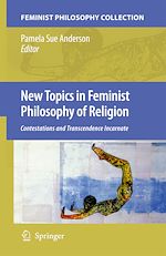 Télécharger le livre :  New Topics in Feminist Philosophy of Religion
