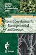Télécharger le livre :  Recent Developments in Management of Plant Diseases