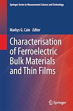 Télécharger le livre :  Characterisation of Ferroelectric Bulk Materials and Thin Films