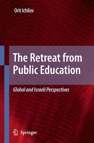 Téléchargez le livre :  The Retreat from Public Education
