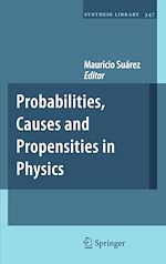 Télécharger le livre :  Probabilities, Causes and Propensities in Physics