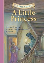 Download this eBook Classic Starts®: A Little Princess