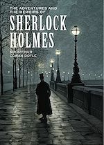 Télécharger le livre :  The Adventures and the Memoirs of Sherlock Holmes