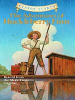 Télécharger le livre :  Classic Starts®: The Adventures of Huckleberry Finn