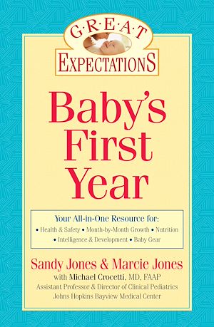 Téléchargez le livre :  Great Expectations: Baby's First Year