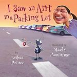 Télécharger le livre :  I Saw an Ant in a Parking Lot