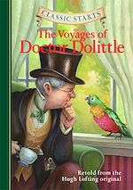 Télécharger le livre :  Classic Starts®: The Voyages of Doctor Dolittle