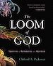 Télécharger le livre :  The Loom of God