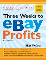 Télécharger le livre :  Three Weeks to eBay® Profits, Revised Edition