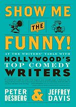 Télécharger le livre :  Show Me the Funny!