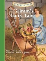 Download this eBook Classic Starts®: Grimm's Fairy Tales