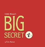 Télécharger le livre :  Little Mouse's Big Secret