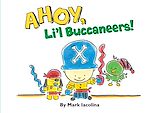 Download this eBook Ahoy, Li'l Buccaneers!
