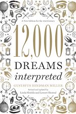 Télécharger le livre :  12,000 Dreams Interpreted