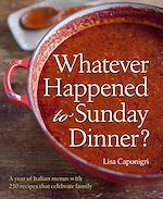 Télécharger le livre :  Whatever Happened to Sunday Dinner?