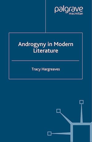 Téléchargez le livre :  Androgyny in Modern Literature