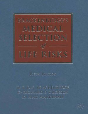 Téléchargez le livre :  Brackenridge's Medical Selection of Life Risks