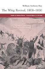 Télécharger le livre :  The Whig Revival, 1808-1830