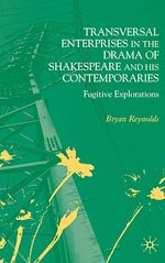 Télécharger le livre :  Transversal Enterprises in the Drama of Shakespeare and his Contemporaries