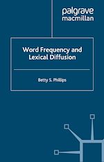Télécharger le livre :  Word Frequency and Lexical Diffusion