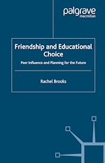 Télécharger le livre :  Friendship and Educational Choice