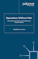 Télécharger le livre :  Operations Without Pain: The Practice and Science of Anaesthesia in Victorian Britain