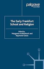 Télécharger le livre :  The Early Frankfurt School and Religion