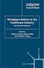 Télécharger le livre :  Workplace Reform in the Healthcare Industry