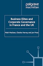 Télécharger le livre :  Business Elites and Corporate Governance in France and the UK