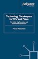 Télécharger le livre :  Technology Gatekeepers for War and Peace