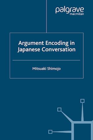 Téléchargez le livre :  Argument Encoding in Japanese Conversation