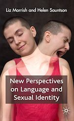 Télécharger le livre :  New Perspectives on Language and Sexual Identity