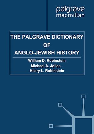 Téléchargez le livre :  The Palgrave Dictionary of Anglo-Jewish History