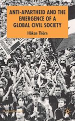 Télécharger le livre :  Anti-Apartheid and the Emergence of a Global Civil Society