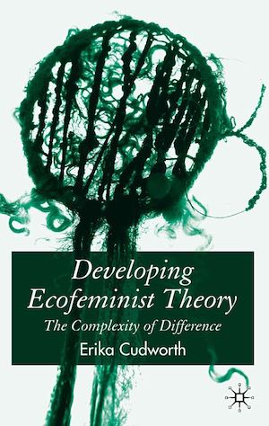 Téléchargez le livre :  Developing Ecofeminist Theory