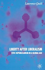 Télécharger le livre :  Liberty after Liberalism