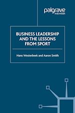 Télécharger le livre :  Business Leadership and the Lessons from Sport