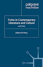 Télécharger le livre :  Twins in Contemporary Literature and Culture