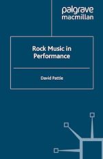 Télécharger le livre :  Rock Music in Performance
