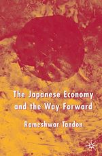 Télécharger le livre :  The Japanese Economy and the Way Forward