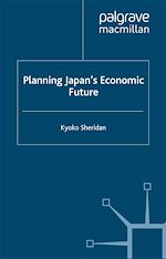 Télécharger le livre :  Planning Japan's Economic Future