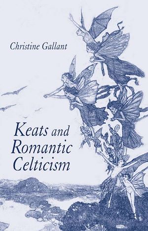 Téléchargez le livre :  Keats and Romantic Celticism