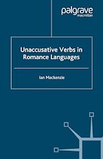 Télécharger le livre :  Unaccusative Verbs in Romance Languages