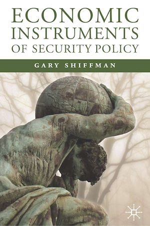 Téléchargez le livre :  Economic Instruments of Security Policy