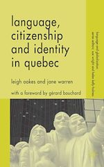Télécharger le livre :  Language, Citizenship and Identity in Quebec